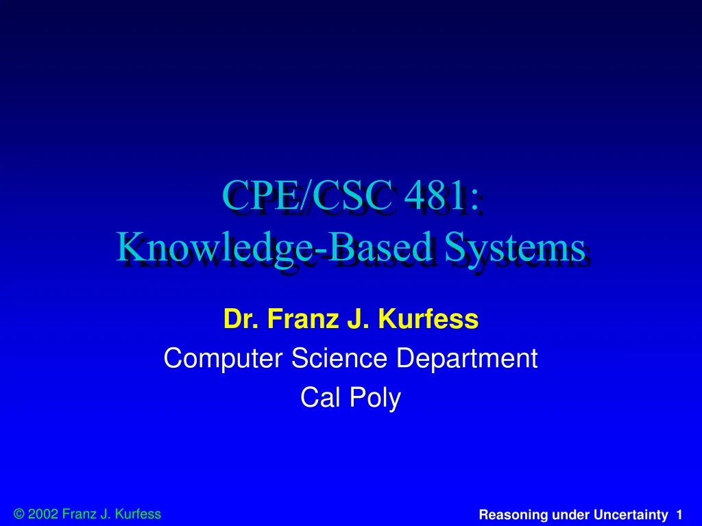 cpe csc 481 knowledge based systems