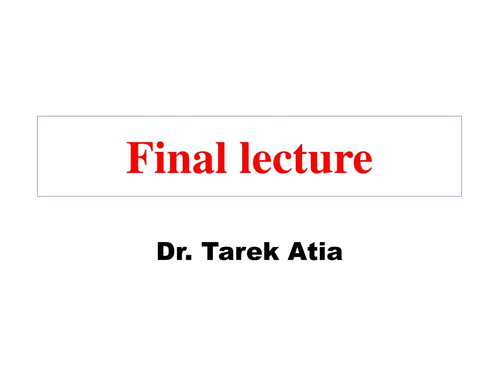 final lecture