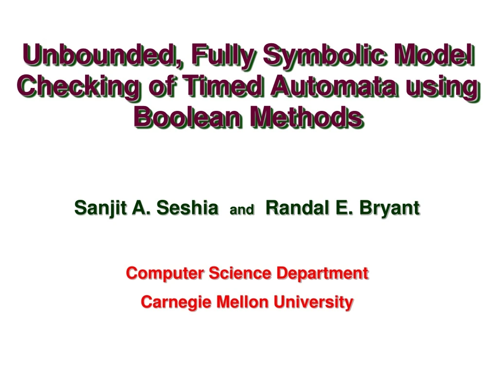 sanjit a seshia and randal e bryant computer science department carnegie mellon university