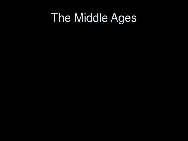 The Middle Ages