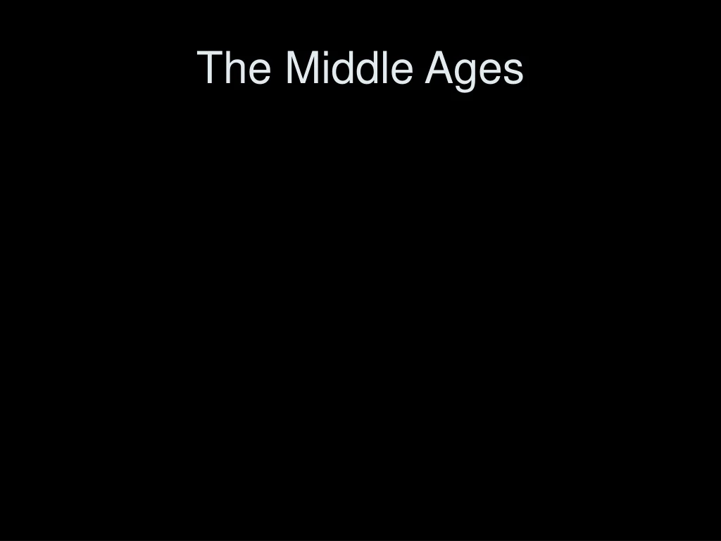 the middle ages