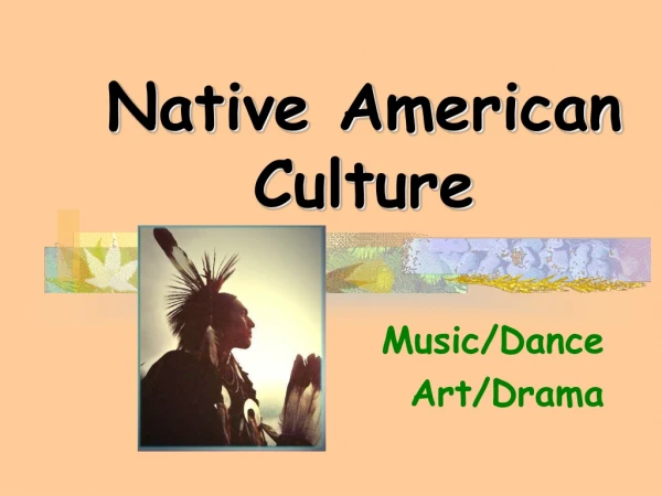 Native American Culture