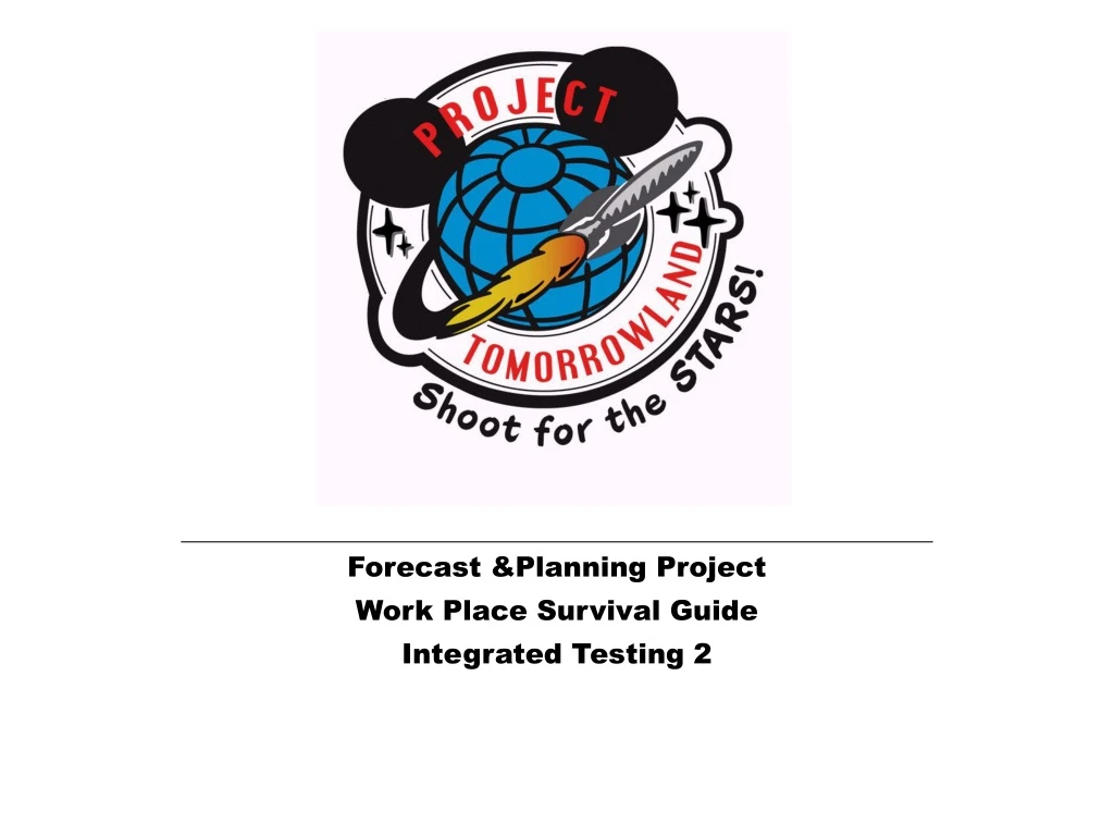 forecast planning project work place survival guide integrated testing 2