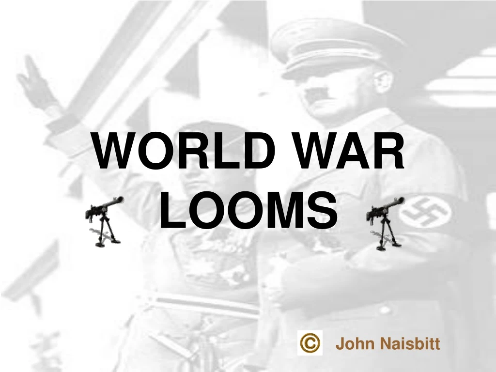 world war looms