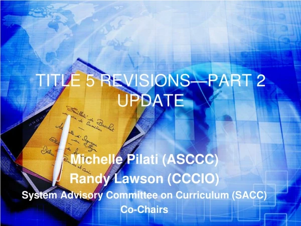 TITLE 5 REVISIONS—PART 2 UPDATE