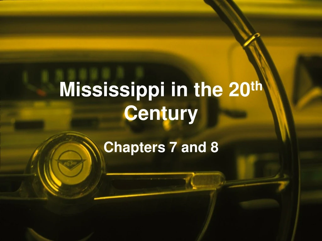 mississippi in the 20 th century