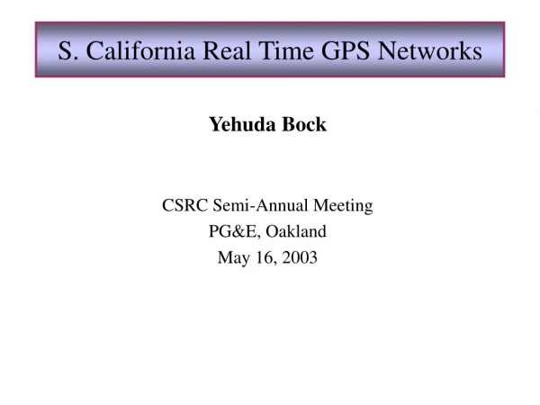 S. California Real Time GPS Networks