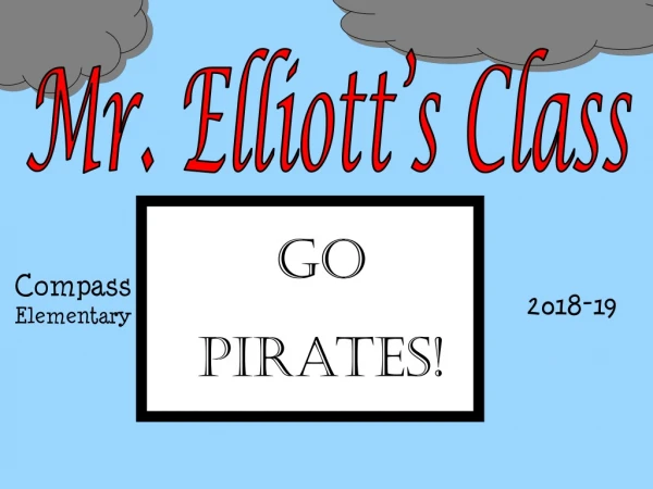 Mr. Elliott’s Class