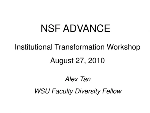 Institutional Transformation Workshop  August 27, 2010