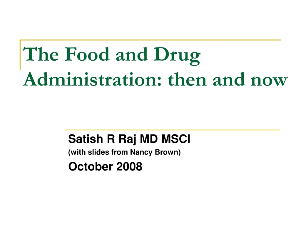 the food and drug administration then and now