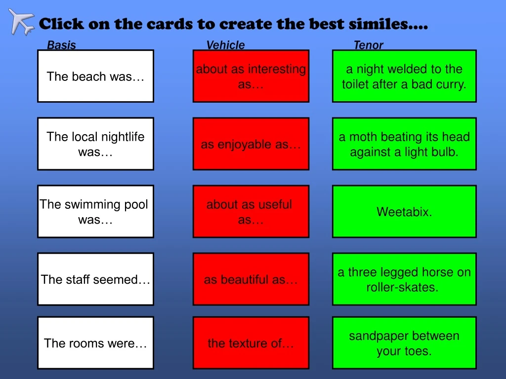 click on the cards to create the best similes