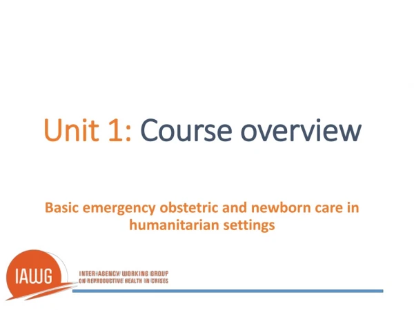 Unit 1:  Course overview