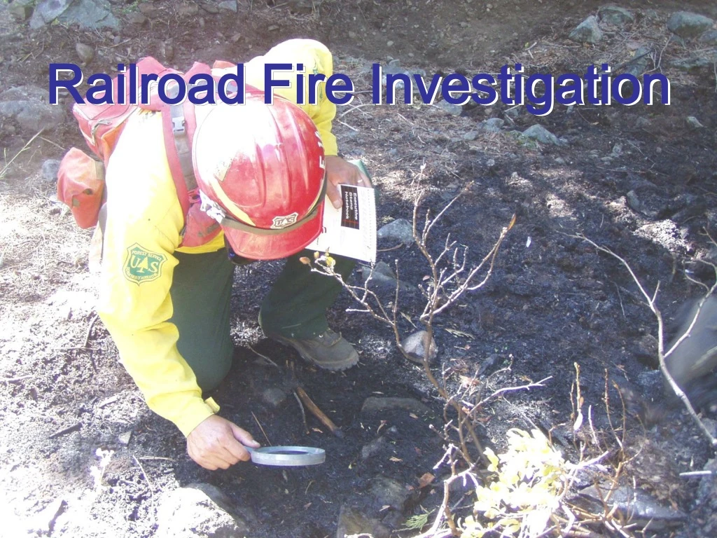 railroad fire investigation