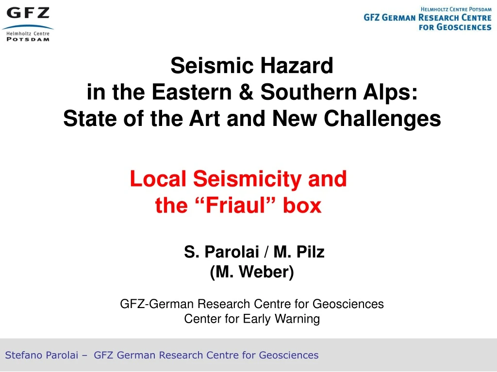 seismic hazard in the eastern southern alps state
