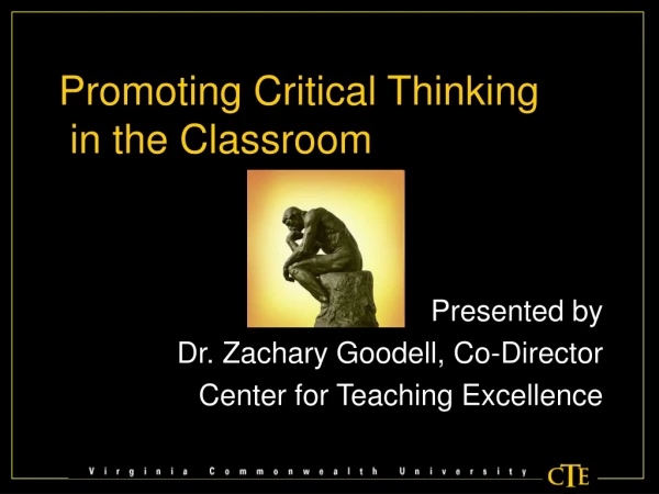 Promoting Critical Thinking  in the Classroom