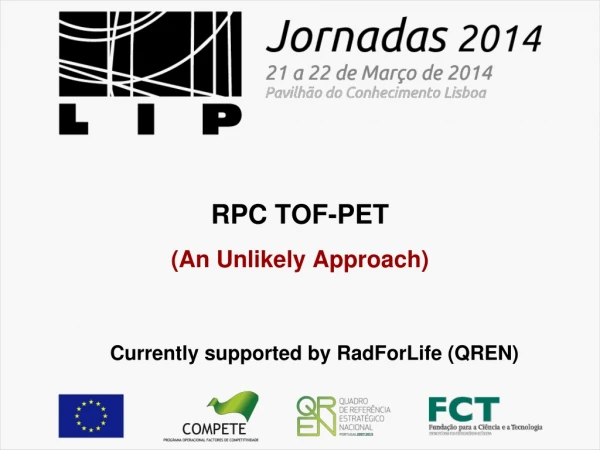 RPC TOF-PET (An Unlikely Approach)