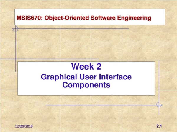 MSIS670 :  Object-Oriented Software Engineering
