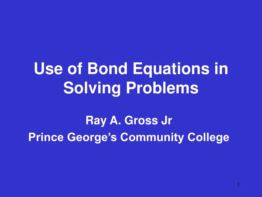 use of bond equations in solving problems