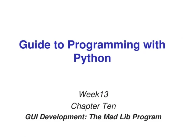 Guide to Programming with Python