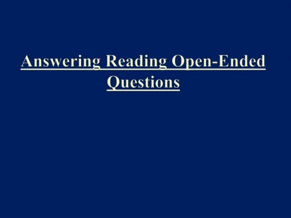 Answering Reading Open-Ended Questions