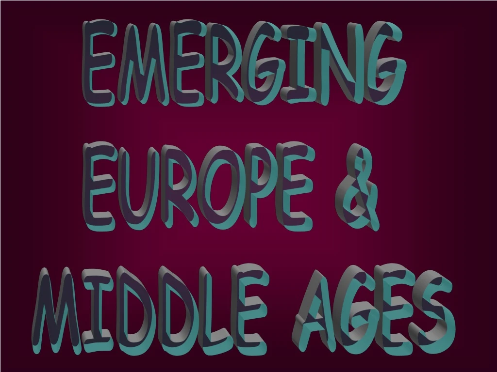 emerging europe middle ages