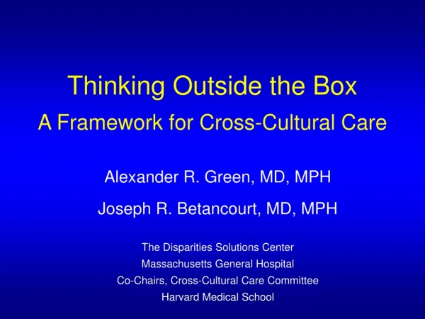 Thinking Outside the Box A Framework for Cross-Cultural Care