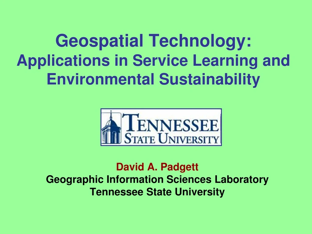 geospatial technology applications in service learning and environmental sustainability