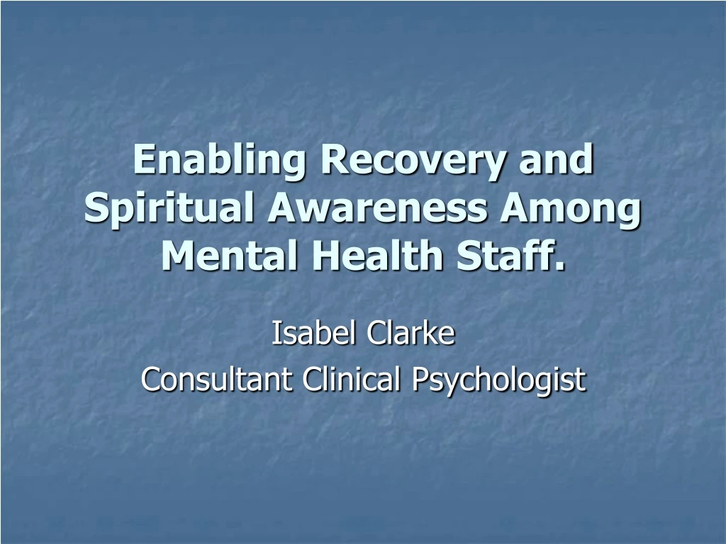 enabling recovery and spiritual awareness among mental health staff