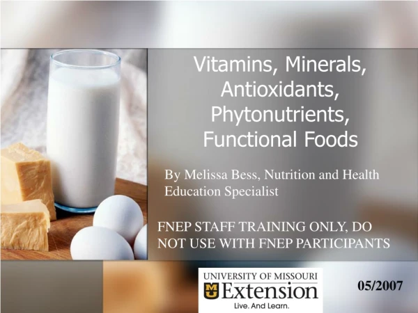 Vitamins, Minerals, Antioxidants, Phytonutrients, Functional Foods