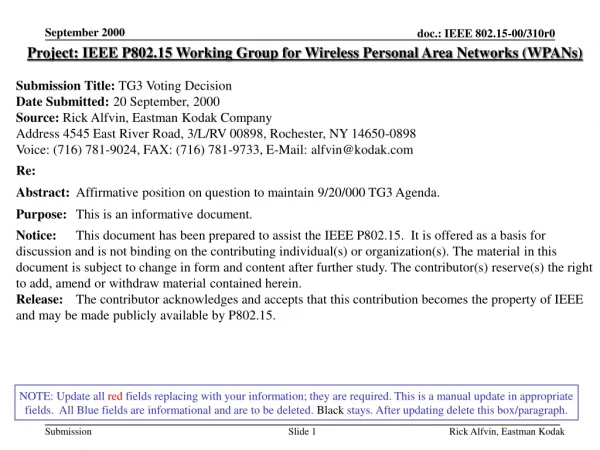 Project: IEEE P802.15 Working Group for Wireless Personal Area Networks (WPANs)