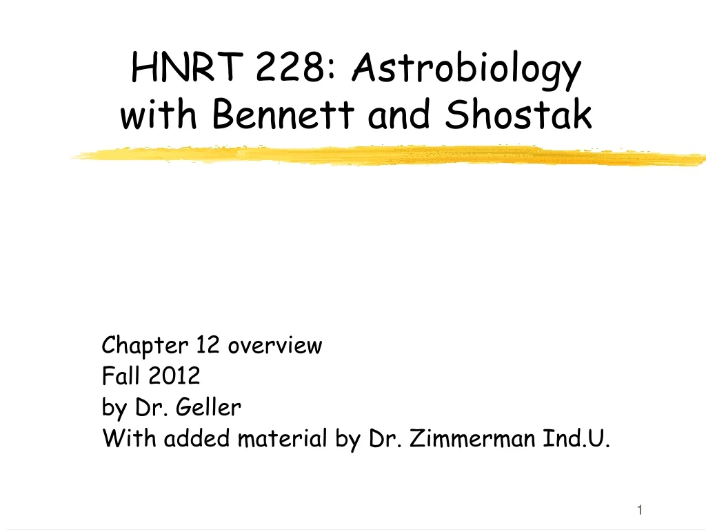 hnrt 228 astrobiology with bennett and shostak