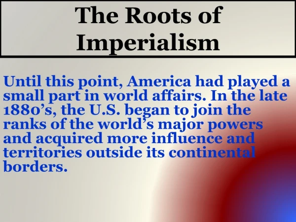 The Roots of Imperialism