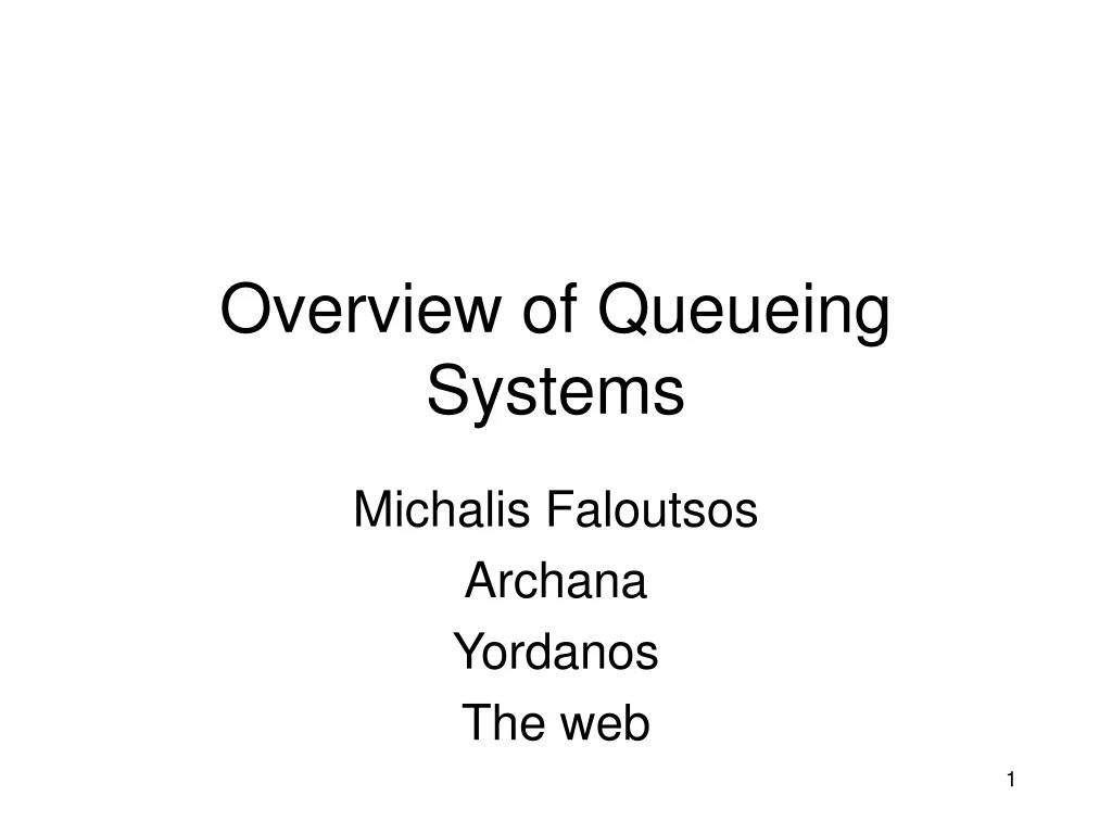 overview of queueing systems