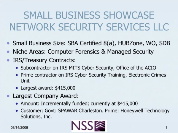 SMALL BUSINESS SHOWCASE NETWORK SECURITY SERVICES LLC