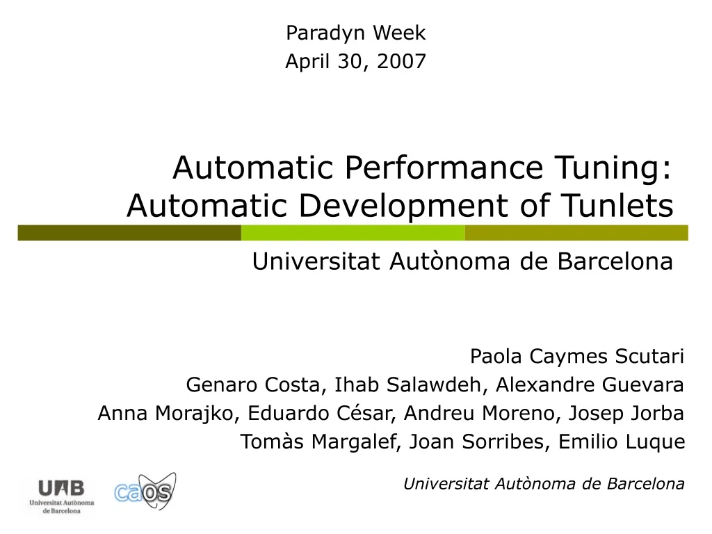 automatic performance tuning automatic development of tunlets universitat aut noma de barcelona