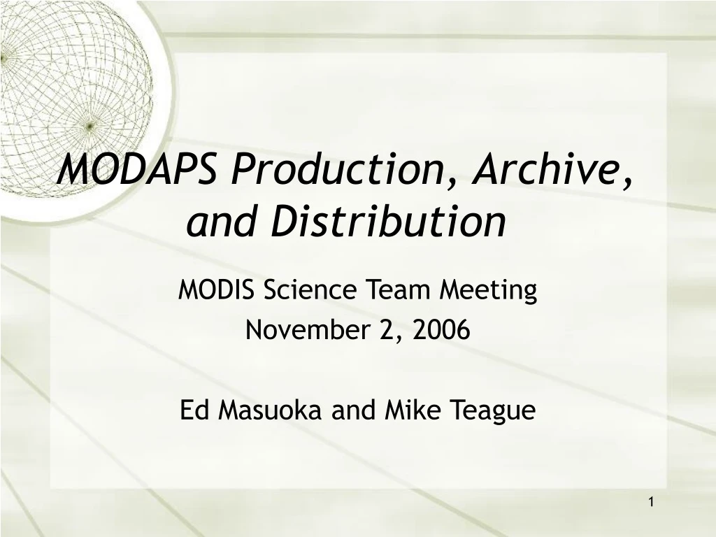 modaps production archive and distribution
