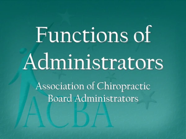 Functions of Administrators