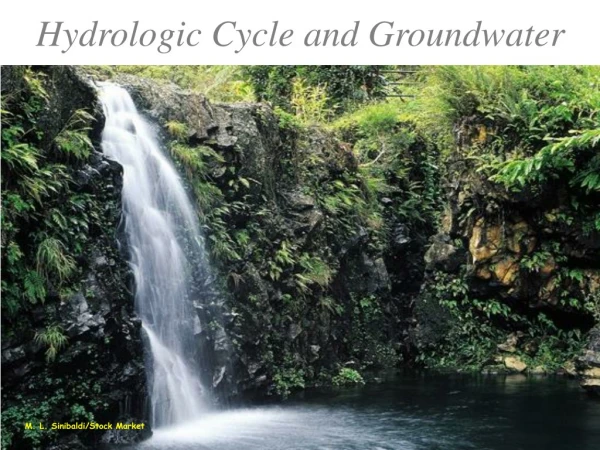 Hydrologic Cycle and Groundwater