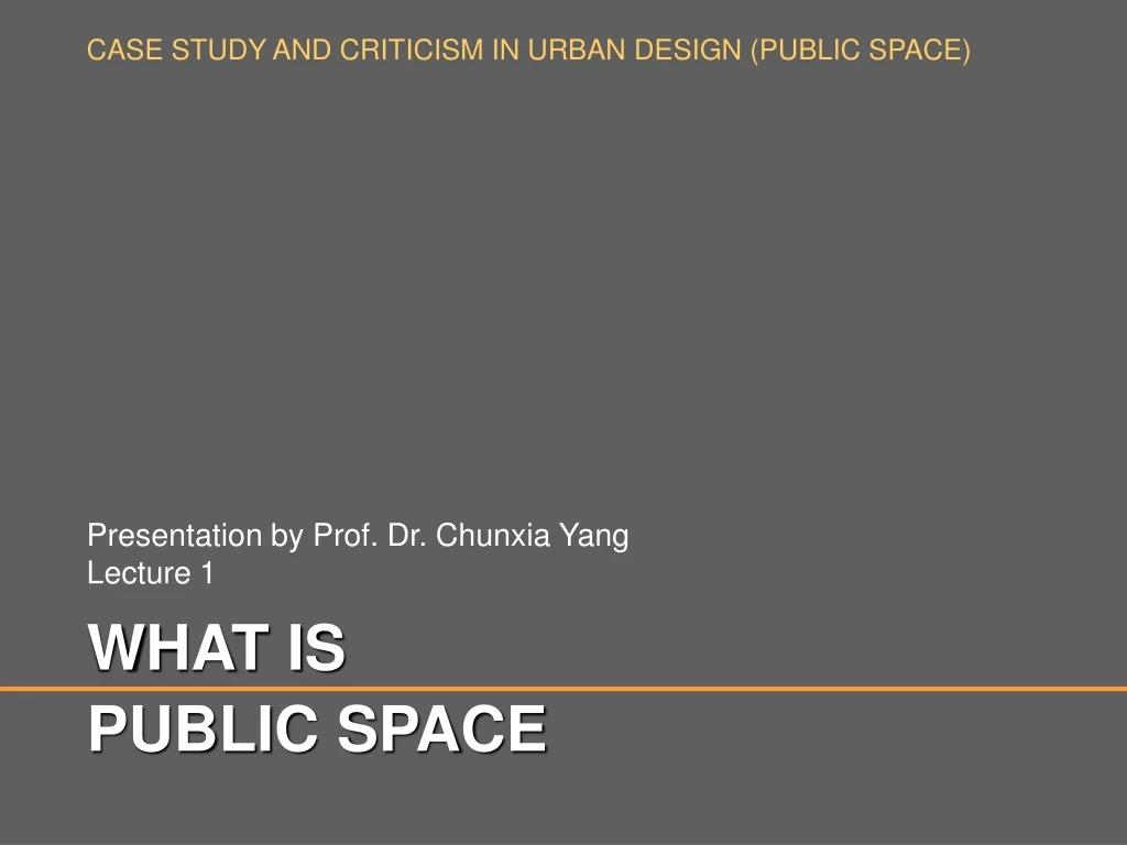 case study and criticism in urban design public