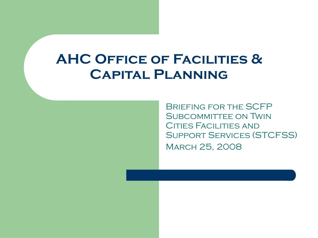 ahc office of facilities capital planning