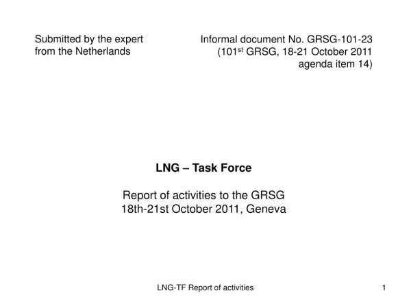 Informal document No. GRSG-101-23 (101 st  GRSG, 18-21 October 2011 agenda item 14)