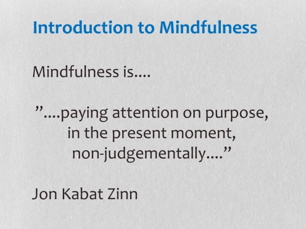 Introduction to Mindfulness