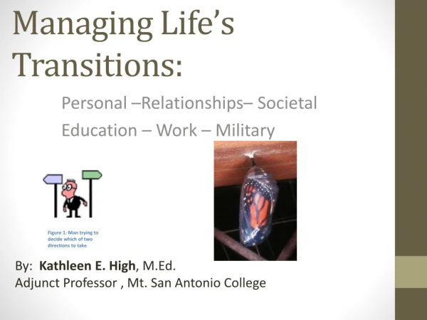 Managing Life’s Transitions: