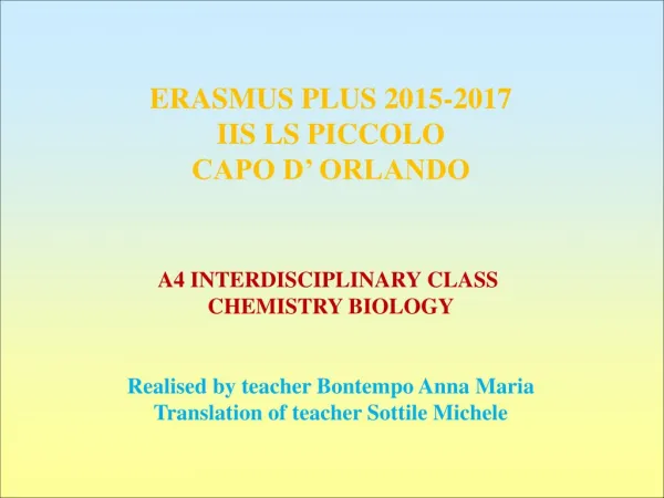 ERASMUS PLUS 2015-2017 IIS LS PICCOLO CAPO D’ ORLANDO A4 INTERDISCIPLINARY CLASS