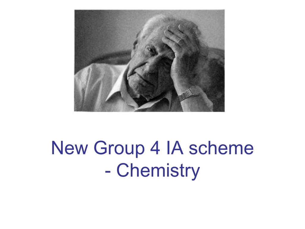 new group 4 ia scheme chemistry