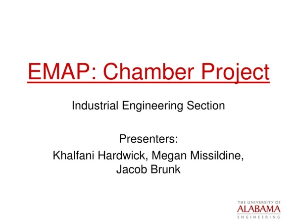 EMAP: Chamber Project