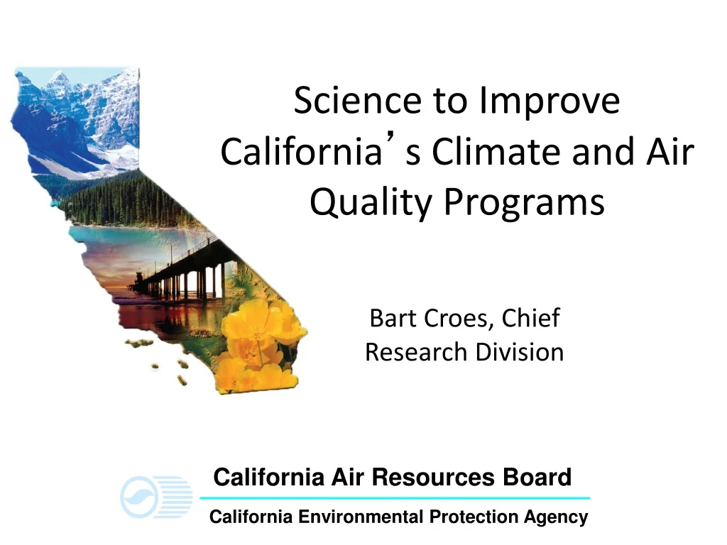 science to improve california s climate and air quality programs