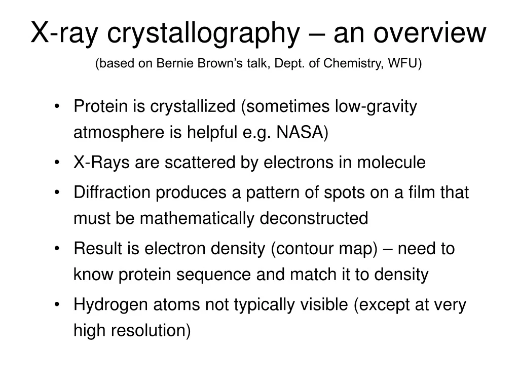x ray crystallography an overview based on bernie brown s talk dept of chemistry wfu