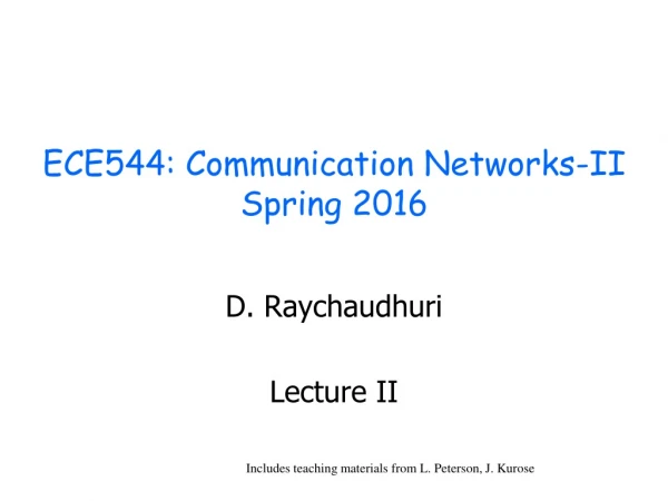 ECE544: Communication Networks-II Spring 2016