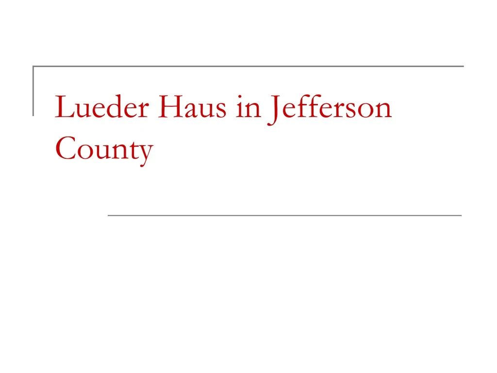 lueder haus in jefferson county